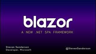 Blazor, a new framework for browser-based .NET apps- Steve Sanderson