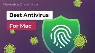 The Best Antivirus for Mac in 2023