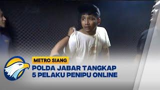 Polda Jabar Tangkap 5 Pelaku Penipuan Online [Metro Siang]