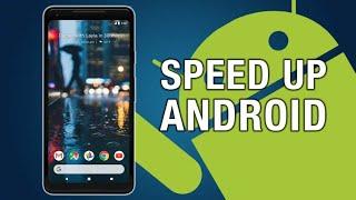 How To Speed Up Android Phone