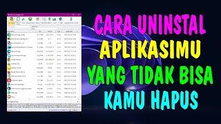 Cara Uninstall Aplikasi Yang Tidak Bisa Dihapus atau Diuninstal