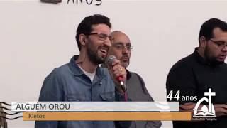 Grupo Kletos - Congresso 2019 - Alguém orou