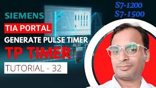 Siemens TIA Portal Training 32 - Generate Pulse Timer in PLC - TP Timer Instruction - Siemens TIA