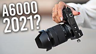 Is the SONY a6000 Still WORTH IT in 2021? SPOILER: IT CHANGED MY LIFE!