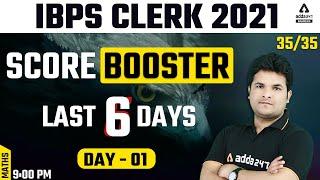 IBPS Clerk 2021 | Maths | Score 35/35 | Score Booster 6 Classes | Day #01