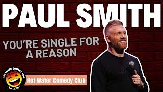 Paul Smith | You're Single For A Reason