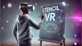 Stencil VR Trailer