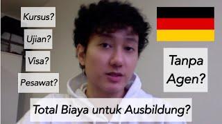 TOTAL BIAYA Untuk Ausbildung TANPA AGEN