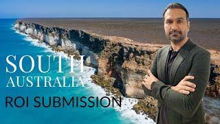 South Australia ROI Submission I Step-by-Step Guide I Australian Immigration 2023-24