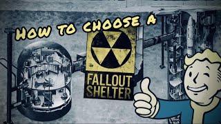 How to choose a FALLOUT SHELTER???