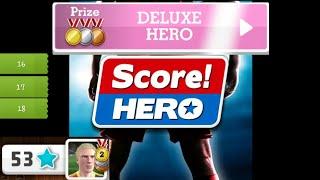 Score hero Event Deluxe Hero level 16  17  18 | 3 Stars