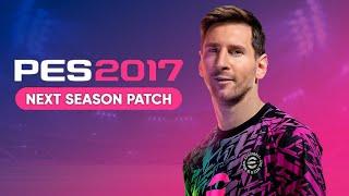 PES 2017 Next Season Patch 2025