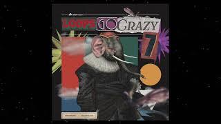 Loops Go Crazy Vol  7. - A Display of the Sample Pack!