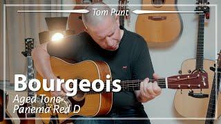 Bourgeois Aged Tone Panama Red D played by Tom Punt | Demo