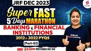 UGC NET Commerce | Banking & Financial Institutions Marathon 2012-22 PYQs (Day-2) | Priyanka Ma'am