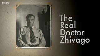 The Real Doctor Zhivago (BBC)