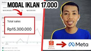 Strategi Meta Ads untuk Shopee Affiliate Modal 17 Ribu Cuan Hingga Jutaan | Tanpa Produk Tanpa Ribet