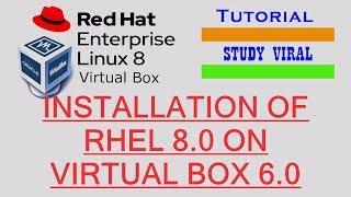 How to Install Redhat Enterprise Linux 8.0 (RHEL 8) on Virtual Box 6.0 - StudyViral