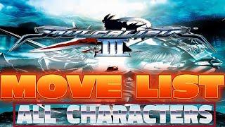 SOUL CALIBUR 3 MOVE LIST / COMMAND LIST CONTROLS ALL THE CHARACTERS - ALL SECRET CHARACTERS #4k