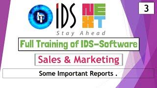 IDS Training | Full Training of Sales & Marketing | Video 3 | Sales Reports | IDS 7.0 | 6.5