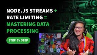 Node.js Streams + Rate Limiting = Mastering Data Processing Advanced JavaScript|| Erick Wendel