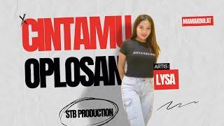 Cintamu Oplosan Cover By STB Production ft Lysa