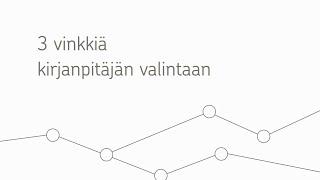 3 vinkkiä kirjanpitäjän valintaan - OP Ryhmä