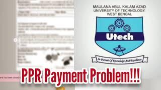 Makaut PPR Payment Problem(Not Verified from College) #makaut #ppr