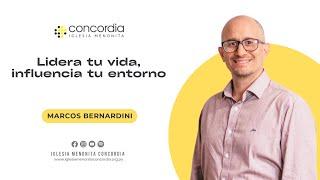 Lidera tu vida, influencia tu entorno - Marcos Bernardini