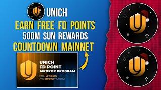 UNICH Earn Free FD Points | 500M $UN Rewards | Mainnet Countdown #unich #depin #passiveincome