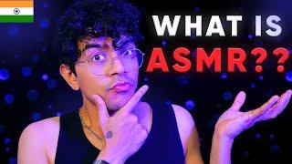 What is ASMR (Hindi)?  एएसएमआर क्या है?