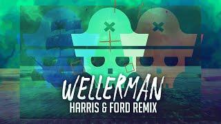 Wellerman (Harris & Ford Remix) - Captain X