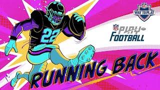 How to Play Running Back Like an NFL Player | Way to Play