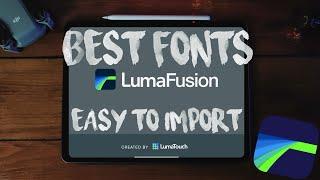 3 BEST Fonts For Lumafusion | How To Import