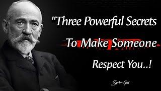 3 Powerful Secrets To Make Someone Respect You | Quotes