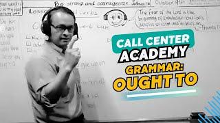 B2 English Call Center Academy Grammar • Ought To Modal Verb Lesson