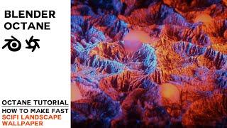 Blender Octane Tutorial | How to make super fast Scifi Mountain scene in Blender Octane
