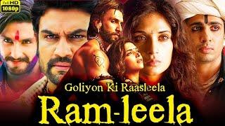 Goliyon Ki Raasleela Ram - Leela Full Movie | Ranveer Singh | Deepika Padukone | Review & Facts