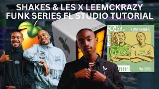 Amapiano Fl Studio Tutorial 2024 Cook Up Shakes & Les , Leemckrazy , Funk Series (Free Sample Pack)