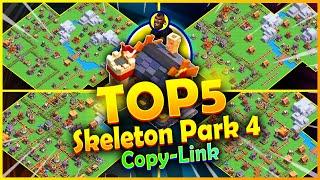 TOP 5 Skeleton Park Level 4 Bases COPY Links, Clash of Clans