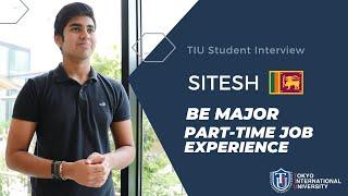 [Sri Lankan Student Interview Series] Life at TIU with Sitesh