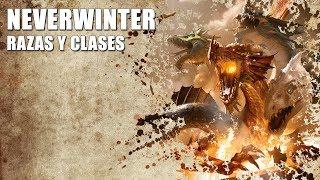 NEVERWINTER [PS4] | ESPAÑOL | GUÍA DE RAZAS Y CLASES