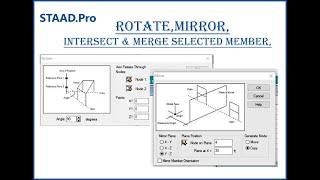 staad pro 5th class rotate and mirror