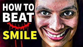 How To Beat THE CURSE in "Smile"