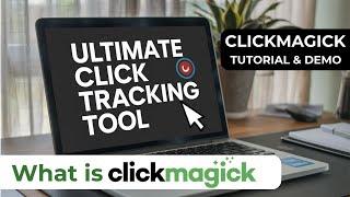 What is ClickMagick? | ClickMagick Tutorial for Beginners | How to Create a Tracking Link