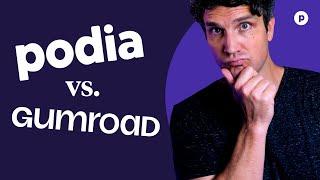 Podia vs. Gumroad (A Gumroad alternative for creators)