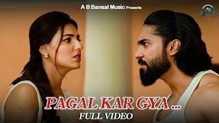 Pagal kar gya || Salman Yusuf || Ginni Kapoor | Sajid Sahid | Abhishek Vidyutt || Punjabi Sad Song