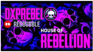 HOUSE OF REBELLION: Merch Shop (Link in the Description)