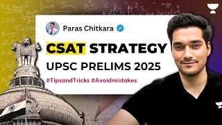 UPSC CSAT Strategy: Essential Tips to Master CSAT in the Exam Hall! | UPSC Prelims 2025