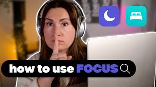 How to Use Focus Modes for Productivity